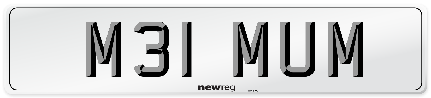 M31 MUM Number Plate from New Reg